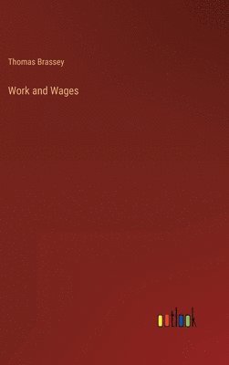 bokomslag Work and Wages