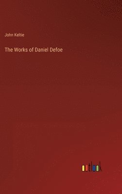 bokomslag Works of Daniel Defoe