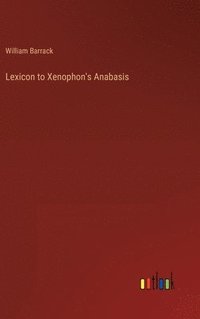 bokomslag Lexicon to Xenophon's Anabasis