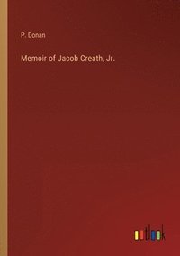 bokomslag Memoir of Jacob Creath, Jr.