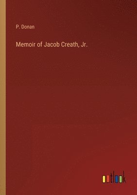 bokomslag Memoir of Jacob Creath, Jr.