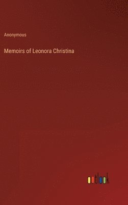 bokomslag Memoirs of Leonora Christina