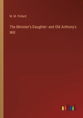 The Minister's Daughter 1