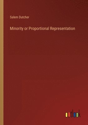 bokomslag Minority or Proportional Representation