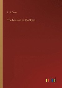 bokomslag Mission of the Spirit