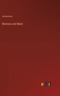 Mistress and Maid 1