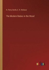 bokomslag The Modern Babes in the Wood