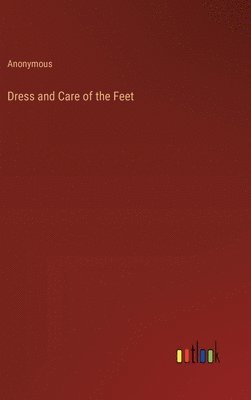 Dress and Care of the Feet 1