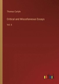bokomslag Critical and Miscellaneous Essays