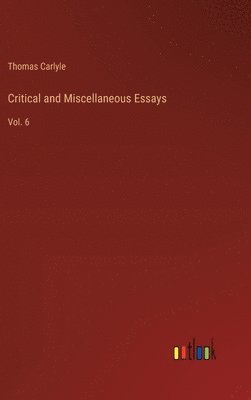 bokomslag Critical and Miscellaneous Essays