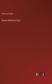 bokomslag Edwin Wilkins Field