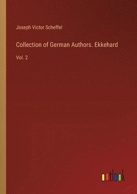 Collection of German Authors. Ekkehard 1