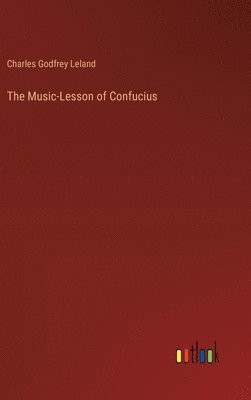 bokomslag The Music-Lesson of Confucius