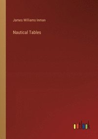 bokomslag Nautical Tables