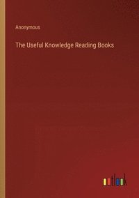 bokomslag The Useful Knowledge Reading Books
