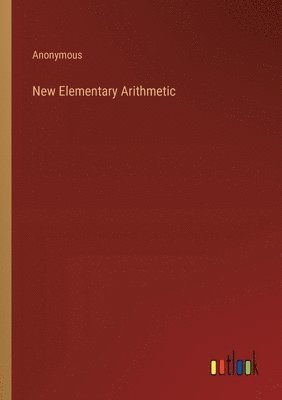 New Elementary Arithmetic 1