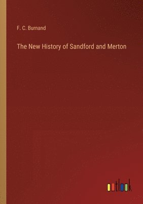 bokomslag The New History of Sandford and Merton