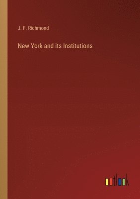 New York and its Institutions 1