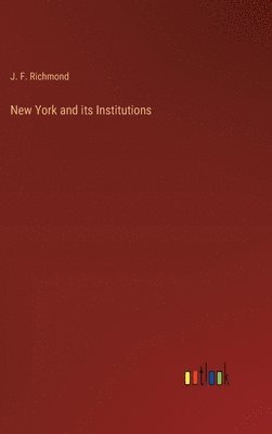 New York and its Institutions 1