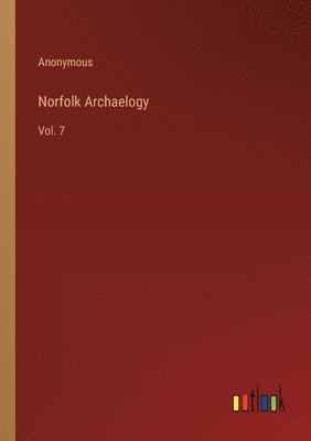 Norfolk Archaelogy 1