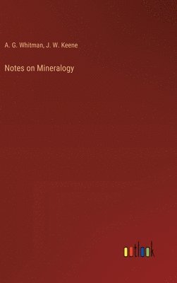 bokomslag Notes on Mineralogy