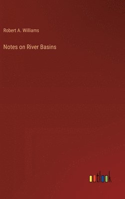 Notes on River Basins