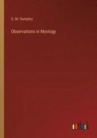 bokomslag Observations in Myology