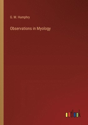 bokomslag Observations in Myology