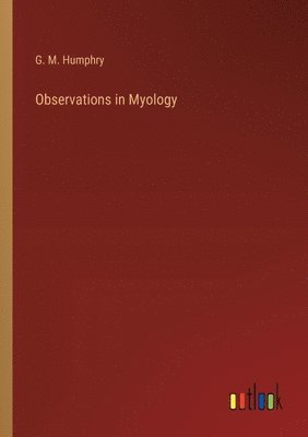 Observations in Myology 1