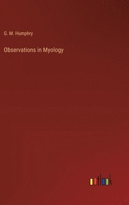 bokomslag Observations in Myology