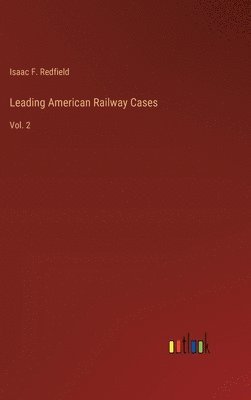 bokomslag Leading American Railway Cases