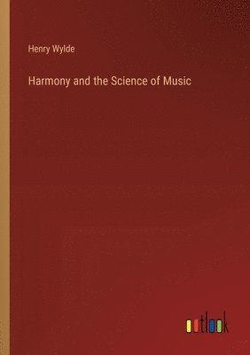 Harmony and the Science of Music