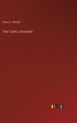 Ther Clerk's Assistant 1