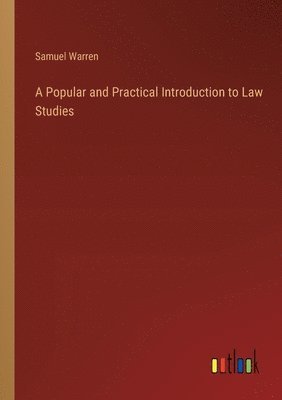 bokomslag A Popular and Practical Introduction to Law Studies