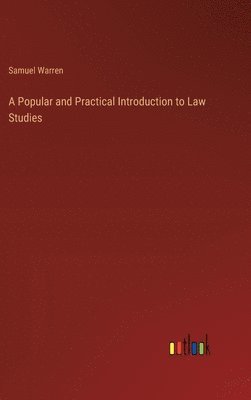 bokomslag A Popular and Practical Introduction to Law Studies