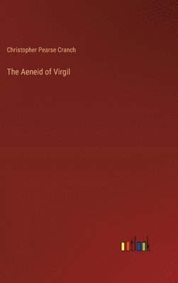 bokomslag The Aeneid of Virgil