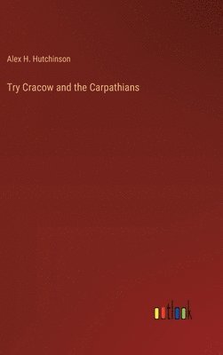 Try Cracow and the Carpathians 1