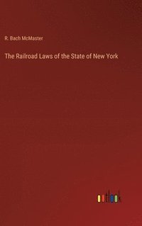 bokomslag Railroad Laws of the State of New York