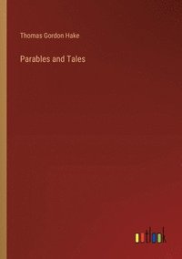 bokomslag Parables and Tales