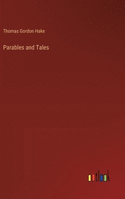 bokomslag Parables and Tales