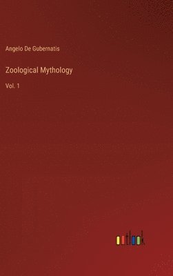 Zoological Mythology 1