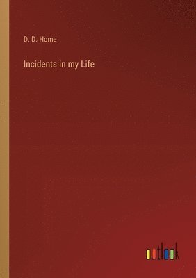 Incidents in my Life 1