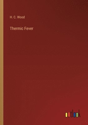 bokomslag Thermic Fever