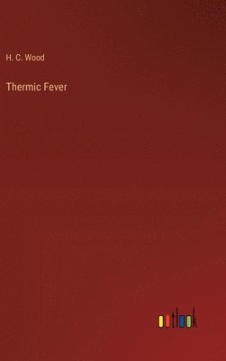 bokomslag Thermic Fever