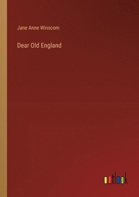 Dear Old England 1