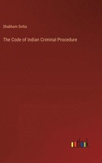 bokomslag Code of Indian Criminal Procedure