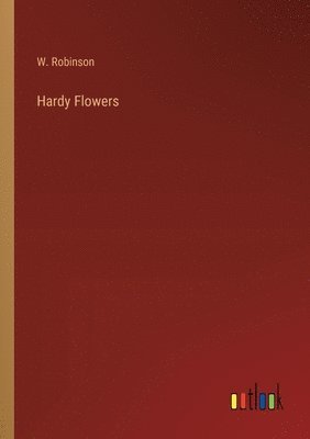 Hardy Flowers 1