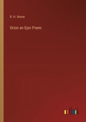 bokomslag Orion an Epic Poem