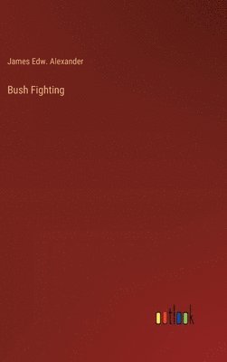 Bush Fighting 1