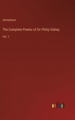 bokomslag The Complete Poems of Sir Philip Sidney